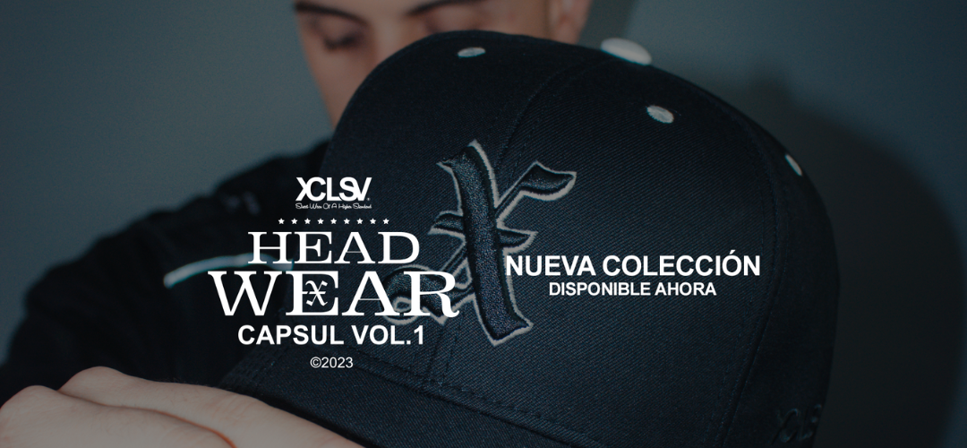 DESCUBRE LA NUEVA CÁPSULA DE GORRAS XCLUSIV PREMIUM 2023: ESTILO Y CALIDAD EN CADA DETALLE